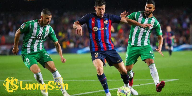 Bối cảnh trước trận đấu Real Betis vs Barcelona